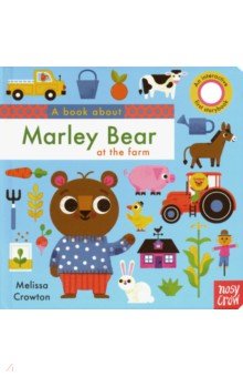 А Book About Marley Bear at the Farm (board book)