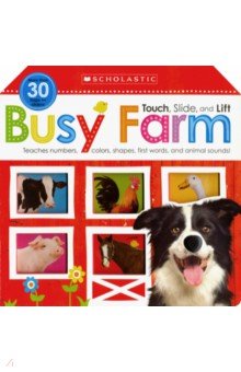 Touch, Slide, and Lift Busy Farm (board book)