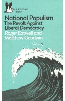 National Populism Revolt Against Liberal Democracy