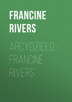 Arcydzieło - Francine Rivers