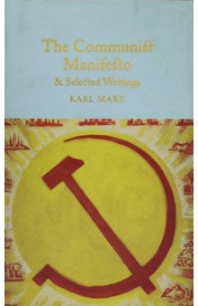 Communist Manifesto & Selected Writings (HB)