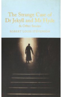 Dr Jekyll and Mr Hyde, the & Other Stories  (HB)