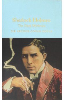 Sherlock Holmes: The Dark Mysteries  (HB)  Ned