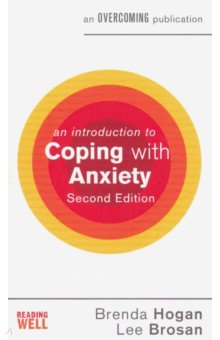 Introduction to Coping with Anxiety, an 2Ed.