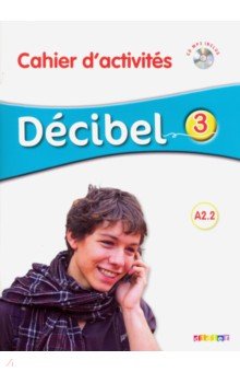 Decibel 3 Cahier (+CD)