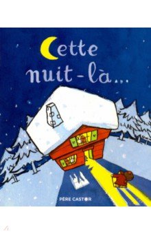 Cette nuit-la...