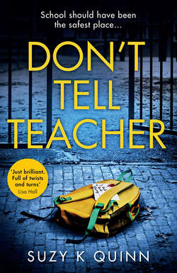 Don’t Tell Teacher: A gripping psychological thriller with a shocking twist, from the #1 bestselling author
