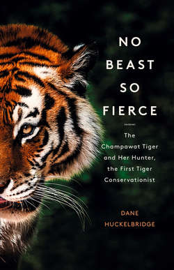 No Beast So Fierce: The Terrifying True Story of the Champawat Tiger, the Deadliest Animal in History