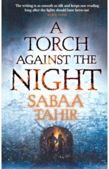 A Torch Against the Night (Ember Quartet 2)