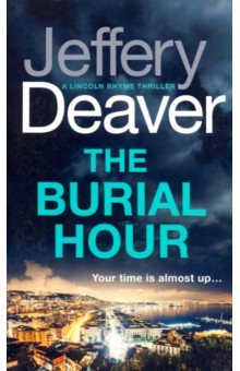 The Burial Hour (Lincoln Rhyme)