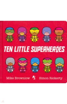 Ten Little Superheroes (board book)