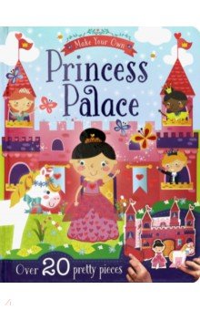 Make Your Own: Princess Palace  (board bk)