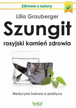 Szungit - rosyjski kamień zdrowia