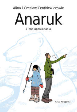 Anaruk i inne opowiadania