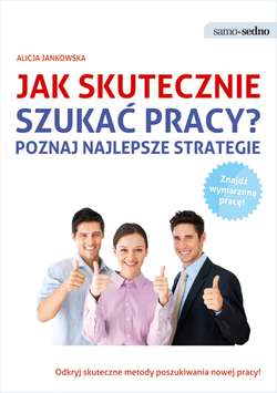 Samo Sedno - Jak skutecznie szukać pracy?