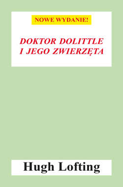 Doktor Dolittle i jego zwierzęta (nowe wyd.)