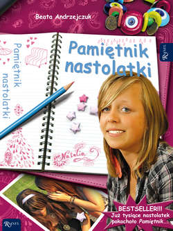 Pamiętnik nastolatki 1