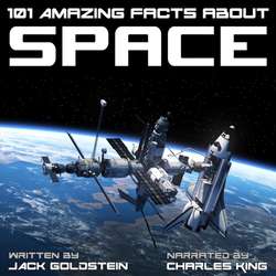 101 Amazing Facts about Space