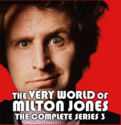 Very World Of Milton Jones: The Complete Series 3