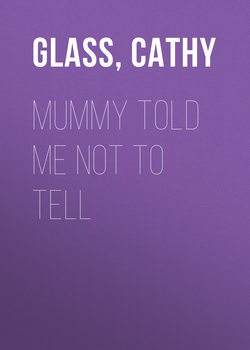Mummy Told Me Not to Tell