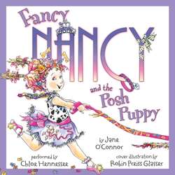 Fancy Nancy and the Posh Puppy