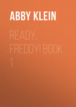 Ready, Freddy! Book 1