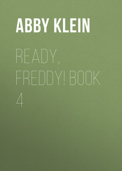 Ready, Freddy! Book 4