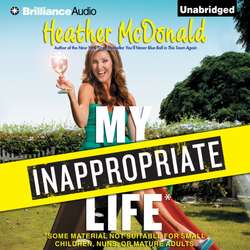 My Inappropriate Life