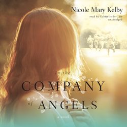 In the Company of Angels