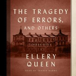 Tragedy of Errors, and Others