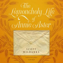 Lemoncholy Life of Annie Aster