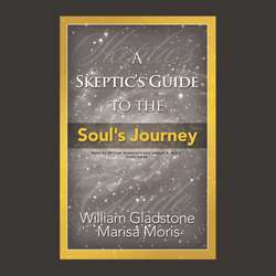 Skeptic's Guide to the Soul's Journey