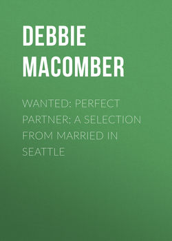 Wanted: Perfect Partner: A Selection from Married in Seattle