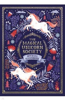 Magical Unicorn Society: Official Handbook