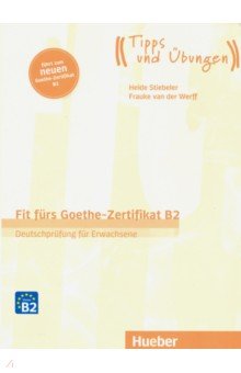 Fit furs Goethe-Zertifikat B2NEU mit Audios online
