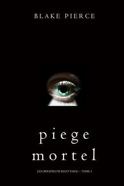 Piege Mortel 