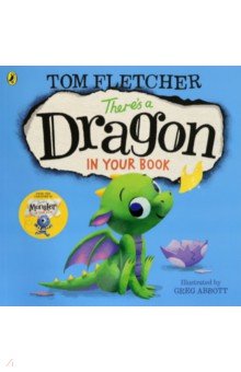 There’s a Dragon in Your Book  (PB)