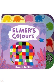Elmer's Colours: Tabbed Board Book
