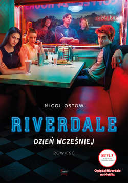 Riverdale. Dzień wcześniej