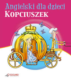 Kopciuszek – Cinderella