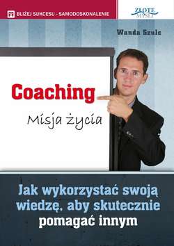 Coaching. Misja życia