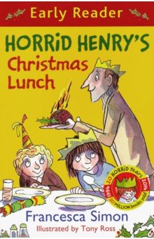 Horrid Henry's Christmas Lunch