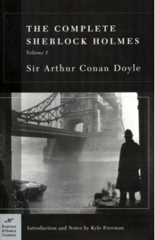 Complete Sherlock Holmes, Volume I