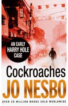 Cockroaches: An Early Harry Hole Case
