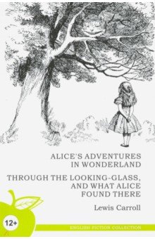 Алиса в стране чудес, Алиса в Зазеркалье (англ.яз)