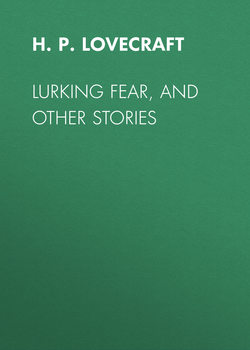 Lurking Fear, and Other Stories