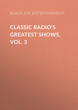 Classic Radio's Greatest Shows, Vol. 3