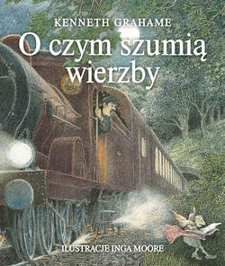 O czym szumią wierzby