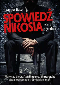 Spowiedź Nikosia zza grobu