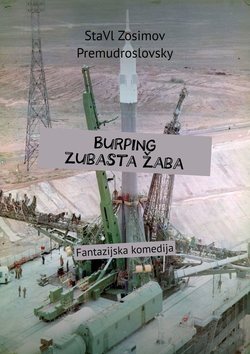 Burping zubasta žaba. Fantazijska komedija